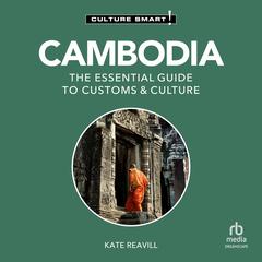 Cambodia - Culture Smart! by Culture Smart! audiobook