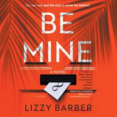 Be Mine by Lizzy Barber audiobook