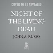 Night of the Living Dead by  John Russo audiobook