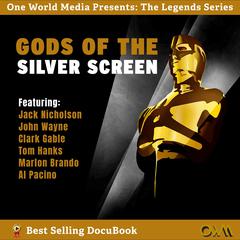 Gods of the Silver Screen by One World Media audiobook