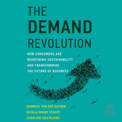 The Demand Revolution by Caroline Kastbjerg audiobook