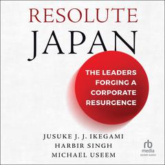 Resolute Japan by Jusuke J. J. Ikegami audiobook