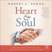 Heart & Soul by  Robert L. Shook audiobook