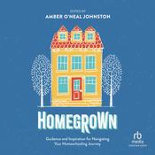 Homegrown by  Amber O'Neal Johnston audiobook