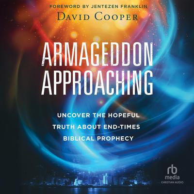 Armageddon Approaching by David Cooper audiobook