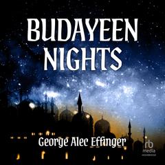 Budayeen Nights by George Alec Effinger audiobook