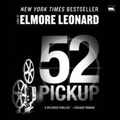 52 Pickup by  Elmore Leonard audiobook