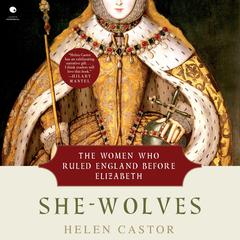 She-Wolves by Helen Castor audiobook