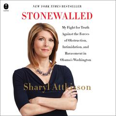 Stonewalled by Sharyl Attkisson audiobook