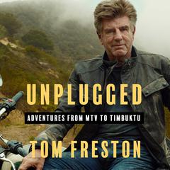 Unplugged by Tom Freston audiobook