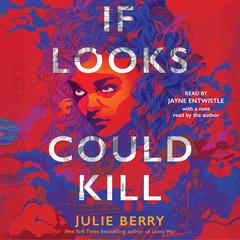 If Looks Could Kill by Julie Berry audiobook