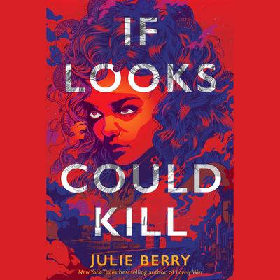 If Looks Could Kill by Julie Berry audiobook