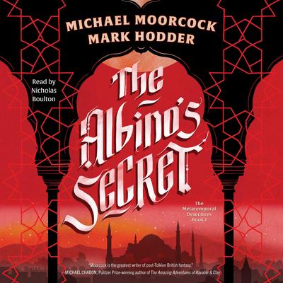 The Albino's Secret by Michael Moorcock audiobook