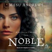 Noble by  Mesu Andrews audiobook