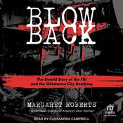 Blowback by  Margaret Roberts audiobook