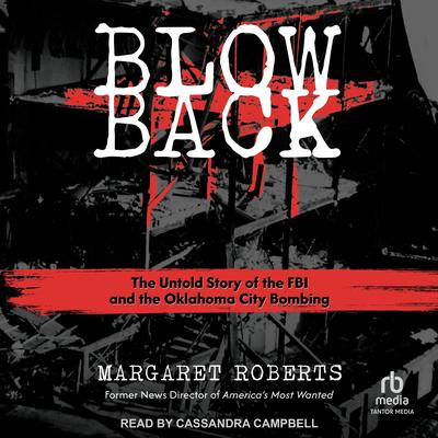 Blowback by Margaret Roberts audiobook