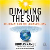 Dimming the Sun by  Thomas Ramge audiobook