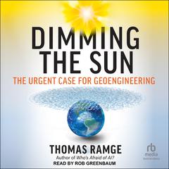 Dimming the Sun by Thomas Ramge audiobook