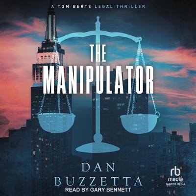 The Manipulator by Dan Buzzetta audiobook