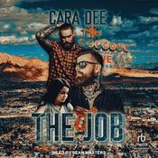 The Job by  Cara Dee audiobook