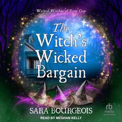 The Witch's Wicked Bargain by Sara Bourgeois audiobook