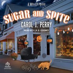 Sugar and Spite by Carol J. Perry audiobook