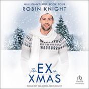 The Ex in Xmas by  Robin Knight audiobook