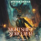 Nightshift Sorcerer by  Steven Savile audiobook