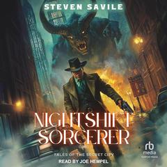 Nightshift Sorcerer by Steven Savile audiobook
