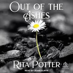 Out of the Ashes by Rita Potter audiobook