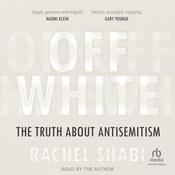 Off-White by  Rachel Shabi audiobook