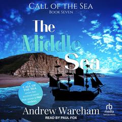 The Middle Sea by Andrew Wareham audiobook