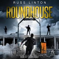 Roundhouse by Russ Linton audiobook