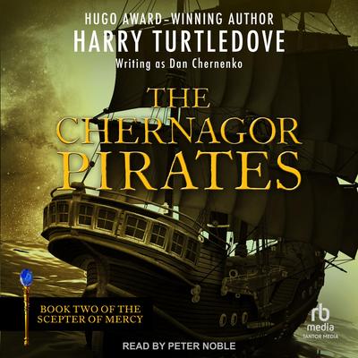 The Chernagor Pirates by Harry Turtledove audiobook
