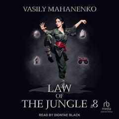 Law of the Jungle #8 by Vasily Mahanenko audiobook