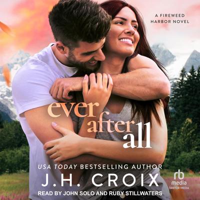 Ever After All by J. H. Croix audiobook