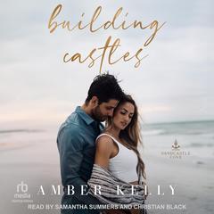 Building Castles by Amber Kelly audiobook
