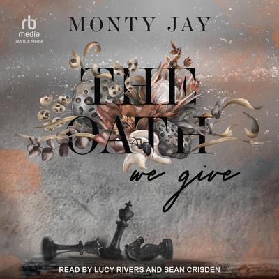 The Oath We Give by Monty Jay audiobook