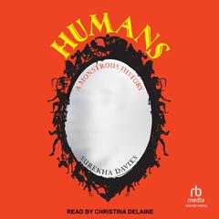 Humans by Surekha Davies audiobook