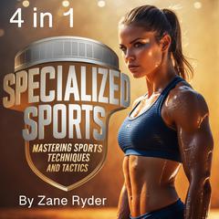 Specialized Sports by Zane Ryder audiobook