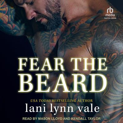 Fear the Beard by Lani Lynn Vale audiobook