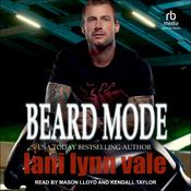 Beard Mode by  Lani Lynn Vale audiobook