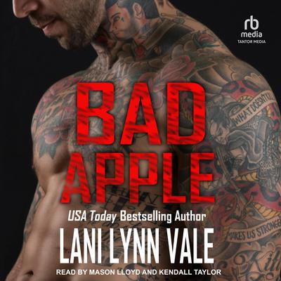 Bad Apple by Lani Lynn Vale audiobook