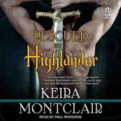 Rescued by a Highlander by Keira Montclair audiobook