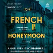 The French Honeymoon by  Anne-Sophie Jouhanneau audiobook
