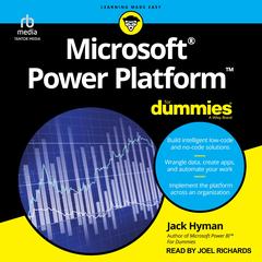 Microsoft Power Platform For Dummies by Jack Hyman audiobook