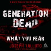 Generation Dead by  Joseph Talluto audiobook