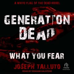 Generation Dead by Joseph Talluto audiobook