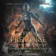 Veil of Prejudice by Michael Anderle audiobook