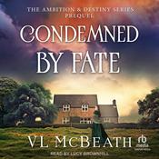 Condemned by Fate by  VL McBeath audiobook